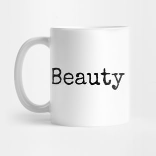 Beauty and brains Mug